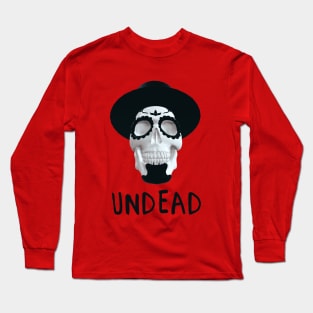 Skull in the hat. UNDEAD. Long Sleeve T-Shirt